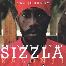 The Journey - The Very Best Of Sizzla Kalonji - Sizzla