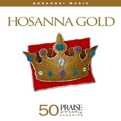 Hosanna Gold - Paul Wilbur