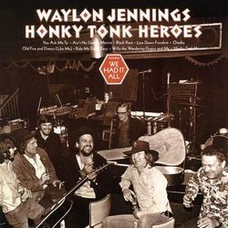 Honky Tonk Heroes - Waylon Jennings