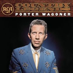 RCA Country Legends - Porter Wagoner