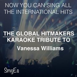 The Global HitMakers: Vanessa Williams - Vanessa Williams