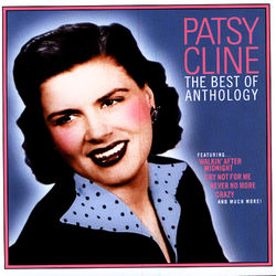 Patsy Cline - The Best Of Anthology