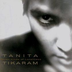 Eleven Kinds of Loneliness - Tanita Tikaram
