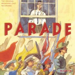 Parade (Original Broadway Cast Recording) - Don Chastain