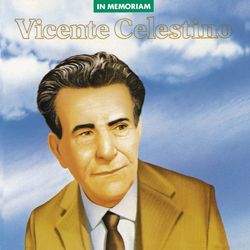 In Memoriam - Vicente Celestino