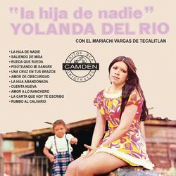 La Hija De Nadie - Yolanda del Río