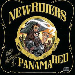 The Adventures Of Panama Red - New Riders Of The Purple Sage