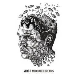 Medicated Dreams - Verb T