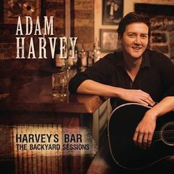 Harvey's Bar... The Backyard Sessions - Adam Harvey