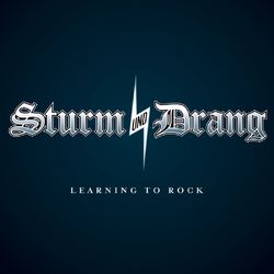 Learning To Rock - Sturm Und Drang