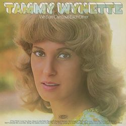 We Sure Can Love Each Other - Tammy Wynette