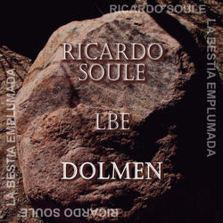 Dolmen - Ricardo Soulé