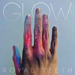 Glow - Royal Teeth