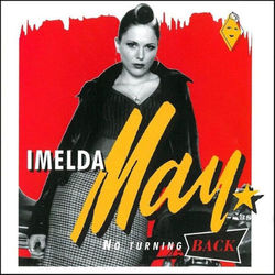 No Turning Back - Imelda May