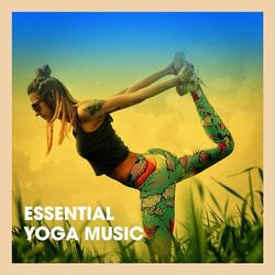 Essential Yoga Music - Yoga