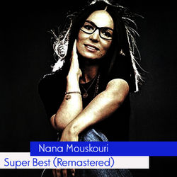 Super Best (Remastered) - Nana Mouskouri