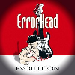 Evolution - Errorhead
