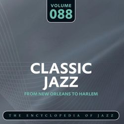 Classic Jazz- The Encyclopedia of Jazz - From New Orleans to Harlem, Vol. 88 - Fletcher Henderson & His Orchestra