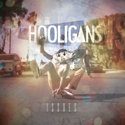Hooligans - Issues