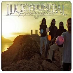 Find Your Soul in Beautiful Lunatics - Lucky Funeral