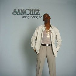 Simply Being Me - Sanchez