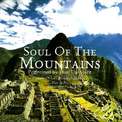 Soul of the Mountains - Free The Spirit