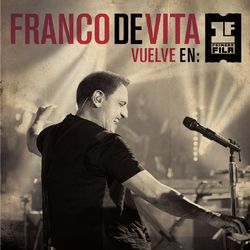 Franco De Vita Vuelve en Primera Fila - Franco de Vita