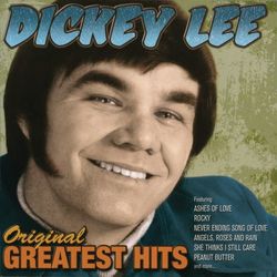 Dickey Lee: Greatest Hits - Dickey Lee