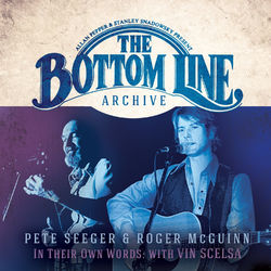 The Bottom Line Archive Series: In Their Own Words: With Vin Scelsa - Pete Seeger