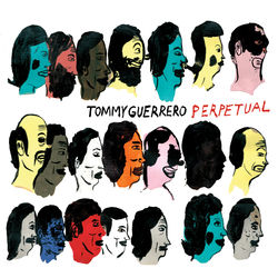 Perpetual - Tommy Guerrero