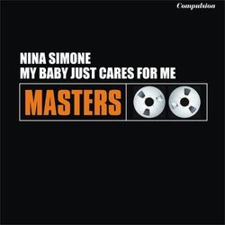 My Baby Just Cares for Me - Nina Simone
