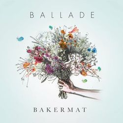 Ballade - Bakermat