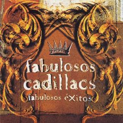 Fabulosos Exitos - Los Fabulosos Cadillacs
