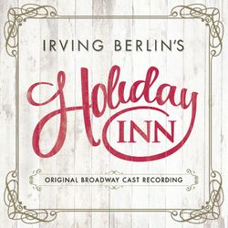 Irving Berlin's Holiday Inn (Original Broadway Cast Recording) - Orchestra