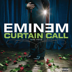 Curtain Call - Eminem