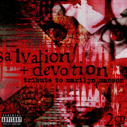 Salvation + Devotion: A Tribute to Marilyn Manson - Marilyn Manson