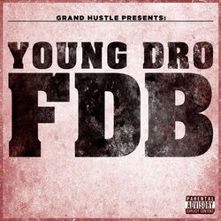 FDB - Young Dro