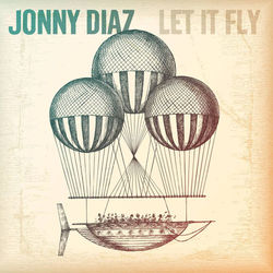 Let It Fly - Jonny Diaz