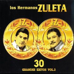 30 Grandes Exitos Vol. 2 - Los Hermanos Zuleta