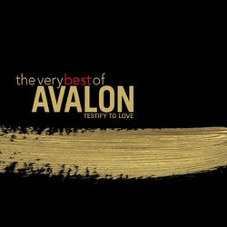 Testify To Love - Avalon