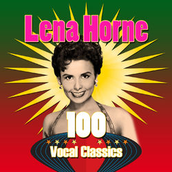 100 Vocal Classics - Lena Horne