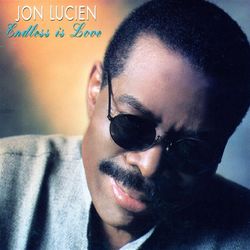 Endless Is Love - Jon Lucien