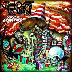 Party In The Graveyard - Ghost Town