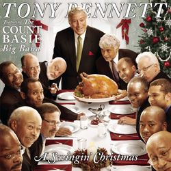 A Swingin' Christmas Featuring The Count Basie Big Band - Tony Bennett