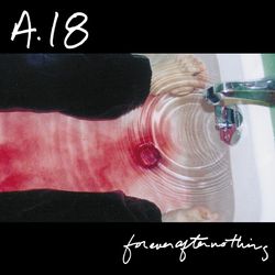 Forever After Nothing - A18