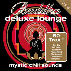 Buddha Deluxe Lounge, Vol. 6 - Mystic Chill Sounds - Cafe Americaine