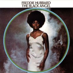 The Black Angel - Freddie Hubbard
