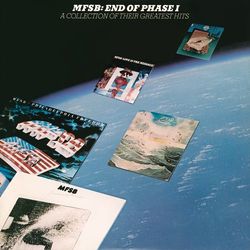 End of Phase I - A Collection of Greatest Hits - M.F.S.B.