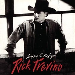 Looking For The Light - Rick Treviño