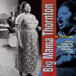 In Europe - Big Mama Thornton